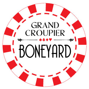 Grand Croupier Boneyard